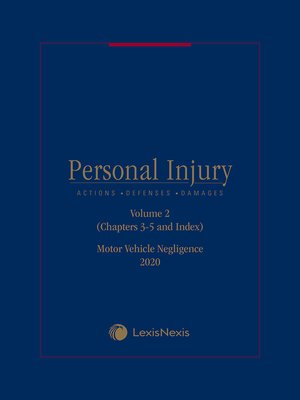 cover image of Personal Injury Actions, Defenses, and Damages: Motor Vehicle Negligence